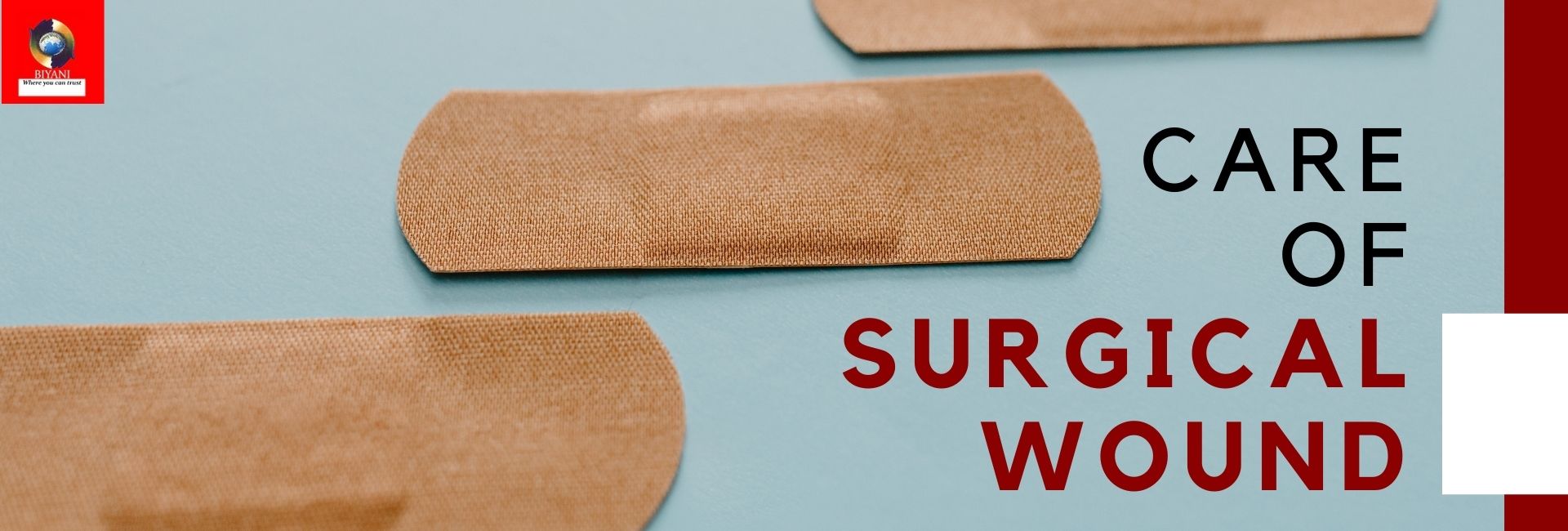 care of surgical wound