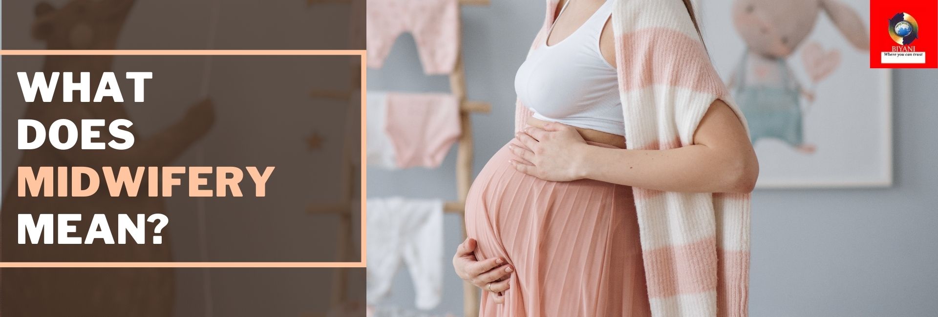 what does midwifery mean